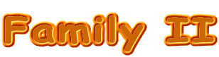 Family II